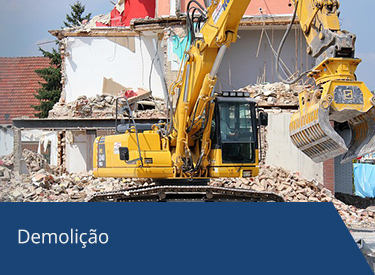 
                        Demolição